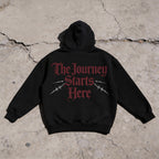 Journey Starts Here Hoodie